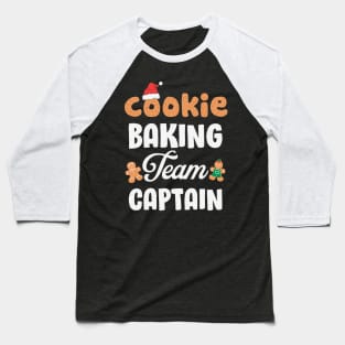 Cookie Baking Team Captain Funny Gingerbread Cookies Christmas Gift Baseball T-Shirt